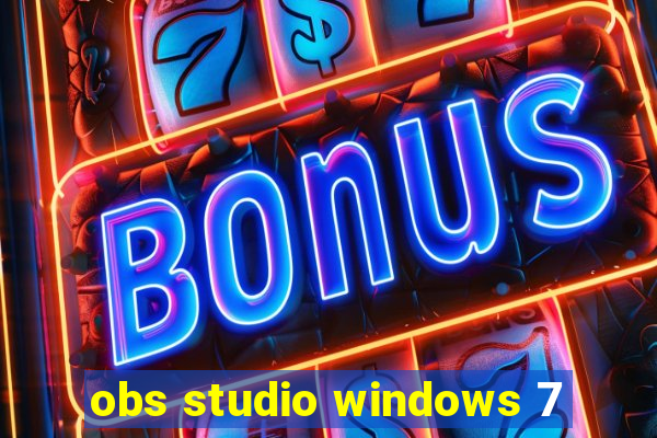 obs studio windows 7